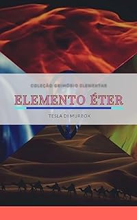 Livro Elemento Éter (Coleção Grimório Elementar Livro 5)