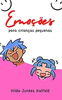 Livro EMOÇÕES: PARA CRIANÇAS PEQUENAS