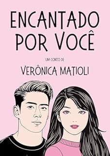 Livro Encantado por você (Conto 3) (Triologia)