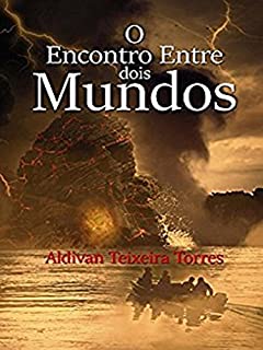 Livro O Encontro Entre Dois Mundos