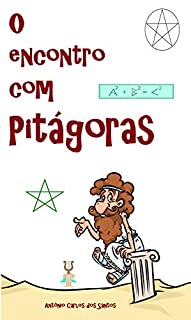 Livro O encontro com Pitágoras (Coleção Filosofia para crianças Livro 6)