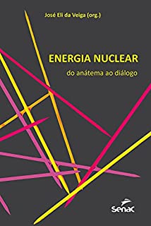 Livro Energia nuclear: Do anátema ao diálogo