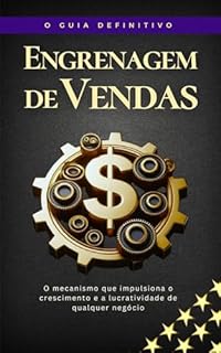 Livro Engrenagem de vendas: O mecanismo que impulsiona o crescimento e a lucratividade de qualquer negócio