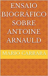 Livro Ensaio Biográfico Sobre Antoine Arnauld