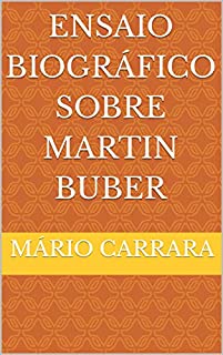 Livro Ensaio Biográfico Sobre Martin Buber