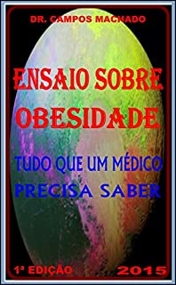 Livro Ensaio sobre Obesidade - Tudo que um médico precisa saber