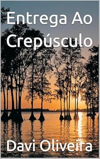 Livro Entrega Ao Crepúsculo