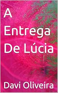 Livro A Entrega De Lúcia