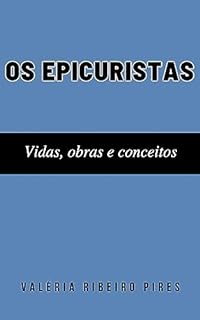 Livro Os epicuristas: vidas, obras e conceitos