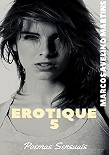 Livro EROTIQUE 5: POEMAS SENSUAIS