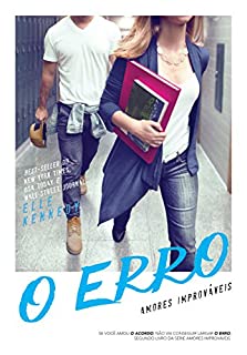 Livro O erro (Amores Improváveis)