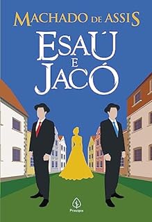 Livro Esaú e Jacó (Clássicos da literatura brasileira)