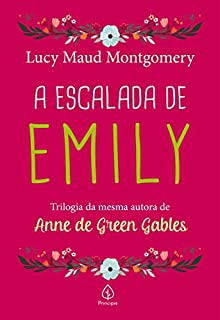 Livro A escalada de Emily (Clássicos da literatura mundial Livro 2)