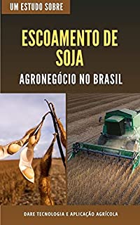 Livro ESCOAMENTO DE SOJA | Agronegocio no Brasil