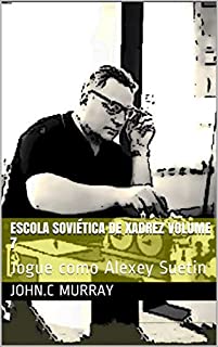 Livro Escola Soviética de Xadrez volume 7: Jogue como Alexey Suetin