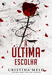 Livro A Última Escolha