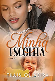 Livro MINHA ESCOLHA (DESTINO INESPERADO Livro 3)