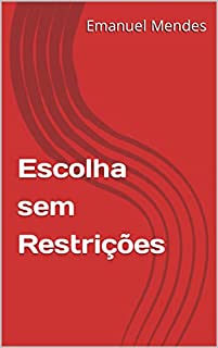 Escolha sem Restrições