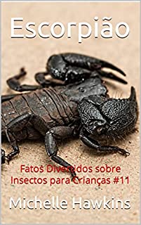 Livro Escorpião: Fatos Divertidos sobre Insectos para Crianças #11