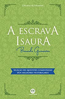 Livro A escrava Isaura - Com questões comentadas de vestibular
