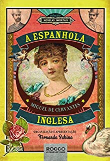 Livro A Espanhola inglesa (Novelas Imortais)