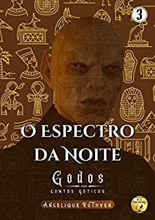 Livro O espectro da noite (Série Godos: Contos góticos Livro 3)