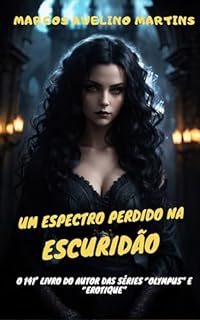 Livro UM ESPECTRO PERDIDO NA ESCURIDÃO