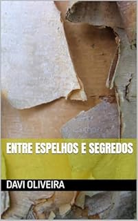 Livro Entre Espelhos E Segredos