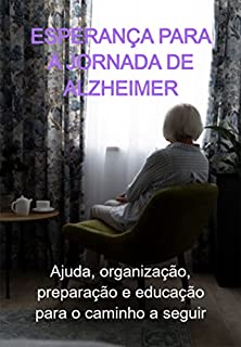 Livro Esperança Para A Jornada De Alzheimer