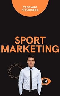 Livro Esporte Marketing: Estratégias para o Sucesso nos Negócios Esportivos