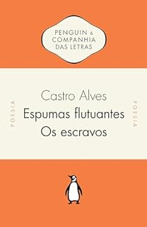 Livro Espumas flutuantes / Os escravos