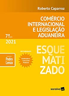 Esquematizado - Comércio Internacional e Legislação Aduaneira