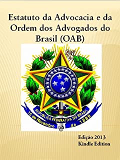 Livro Estatuto da Advocacia e a Ordem dos Advogados do Brasil (OAB)