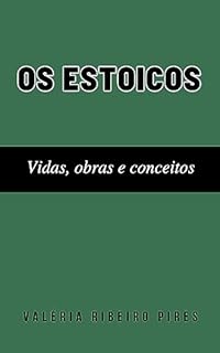 Livro Os estoicos: vidas, obras e conceitos