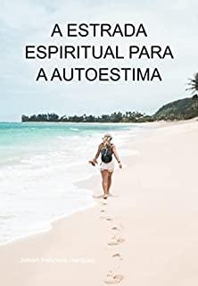 Livro A Estrada Espiritual Para A Autoestima