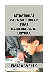 Livro ESTRATÉGIAS PARA MELHORAR SUAS HABILIDADES DE LEITURA