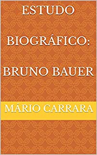 Livro Estudo Biográfico: Bruno Bauer