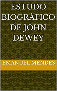 Livro Estudo Biográfico de John Dewey