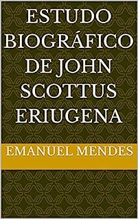 Livro Estudo Biográfico de John Scottus Eriugena