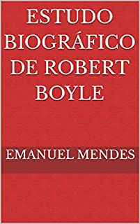 Livro Estudo Biográfico de Robert Boyle