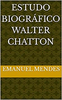 Livro Estudo Biográfico Walter Chatton