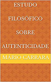 Livro Estudo Filosófico Sobre Autenticidade