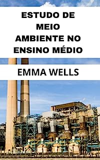 Livro ESTUDO DE MEIO AMBIENTE NO ENSINO MÉDIO