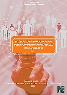 Livro Estudos sobre funcionamento, desenvolvimento e organização das sociedades - Volume 01