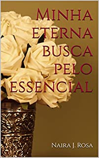 Livro Minha eterna busca pelo essencial