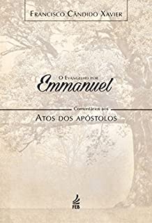 Livro Evangelho por Emmanuel - Atos