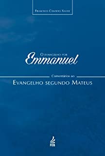 Livro O evangelho por Emmanuel - Mateus