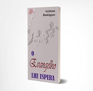 Livro O EVANGELHO LHE ESPERA