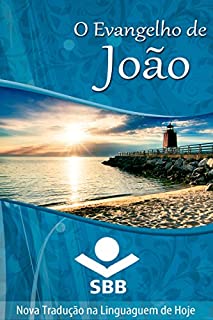 Livro O Evangelho de João: Edição Literária, Nova Tradução na Linguagem de Hoje (O Livro dos livros)