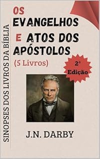 Livro Os Evangelhos & Atos dos Apóstolos: Sinopses dos Livros da Bíblia